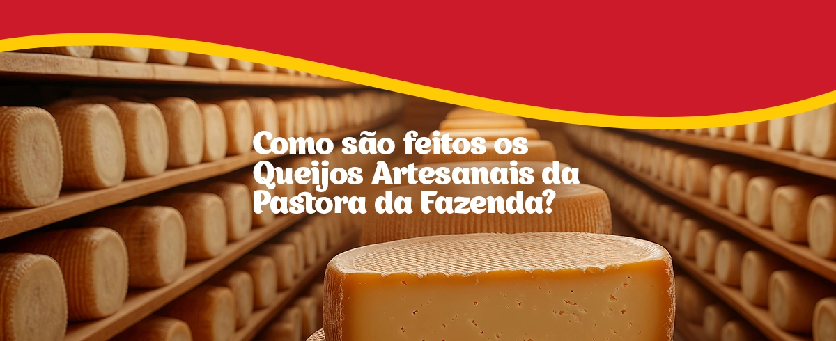 pastora da fazenda queijos entenda o processoo